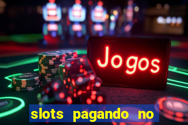 slots pagando no cadastro saque free facebook